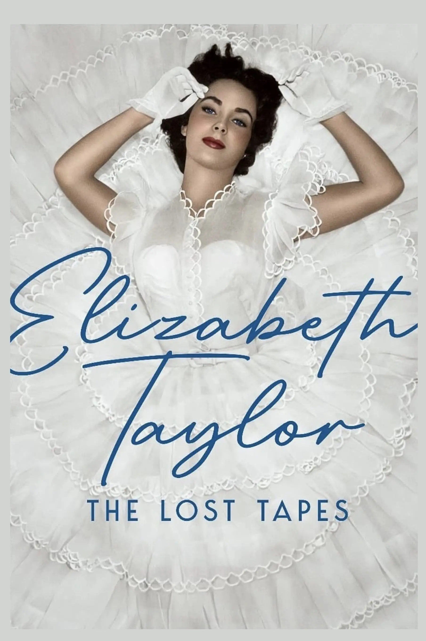 Elizabeth Taylor: Những Cuốn Băng Thất Lạc