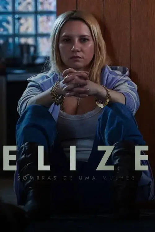 Elize: Bóng Tối Sau Người Phụ Nữ